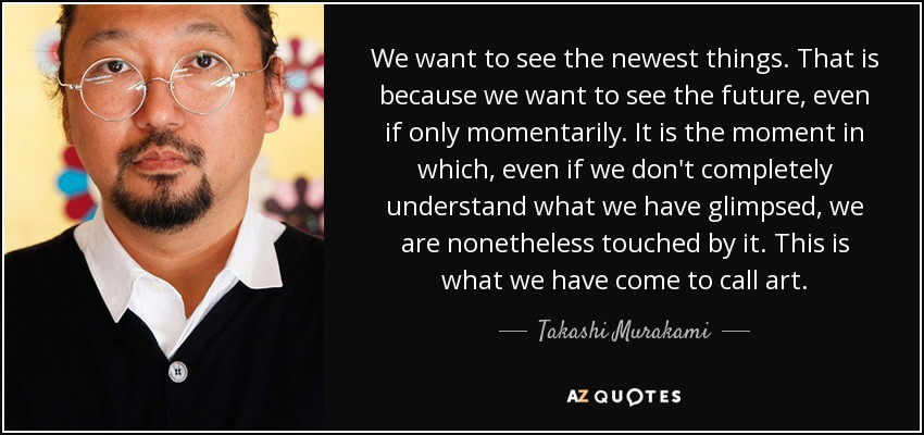 Featured image of post Takashi Murakami Quotes